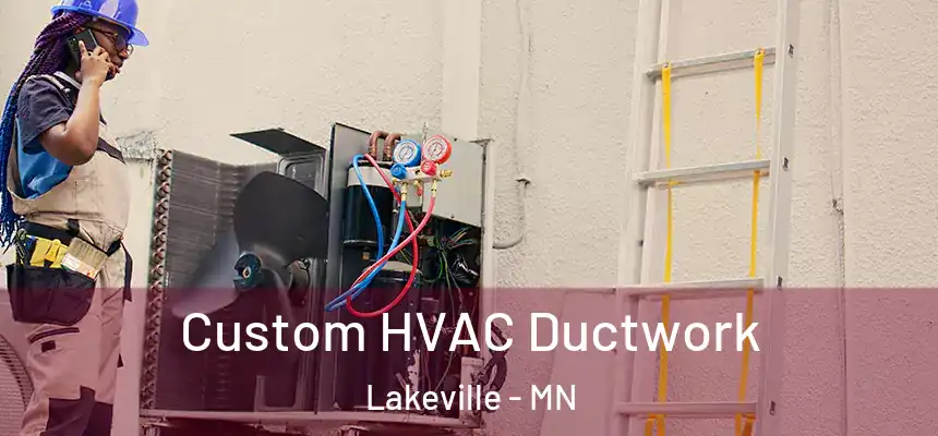  Custom HVAC Ductwork Lakeville - MN