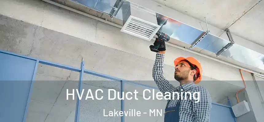  HVAC Duct Cleaning Lakeville - MN