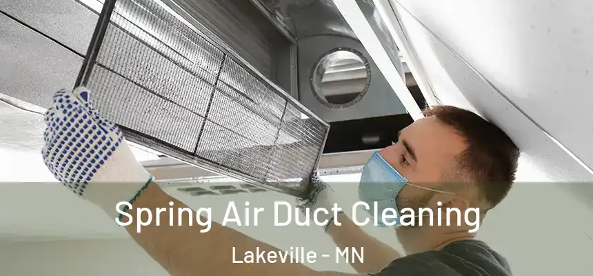  Spring Air Duct Cleaning Lakeville - MN